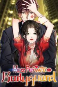 Baca Komik Her Private Bodyguard