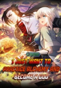 Baca Komik I Just Want to Practice Alchemy and Become a God